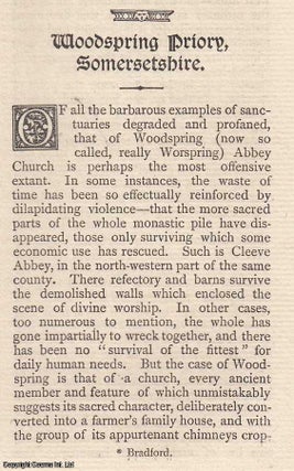 Item #607418 Woodspring Priory, Somersetshire. An original article from The Antiquary Magazine,...