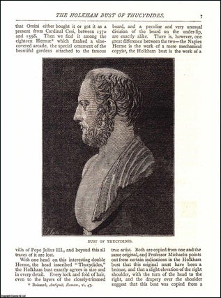 Item #607419 The Holkham Bust of Thucydides. An original article from The Antiquary Magazine,...
