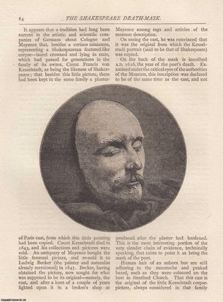 Item #607487 The Shakespeare Death-Mask. An original article from The Antiquary Magazine, 1880....