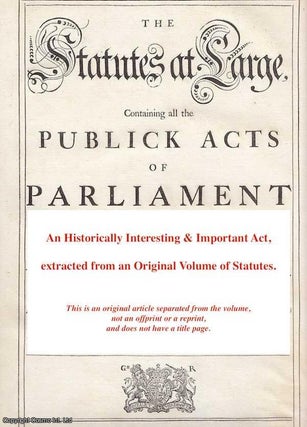 Item #609311 Quakers Act 1695 c. 34. An Act that The Solemn Affirmation and Declaration of The...