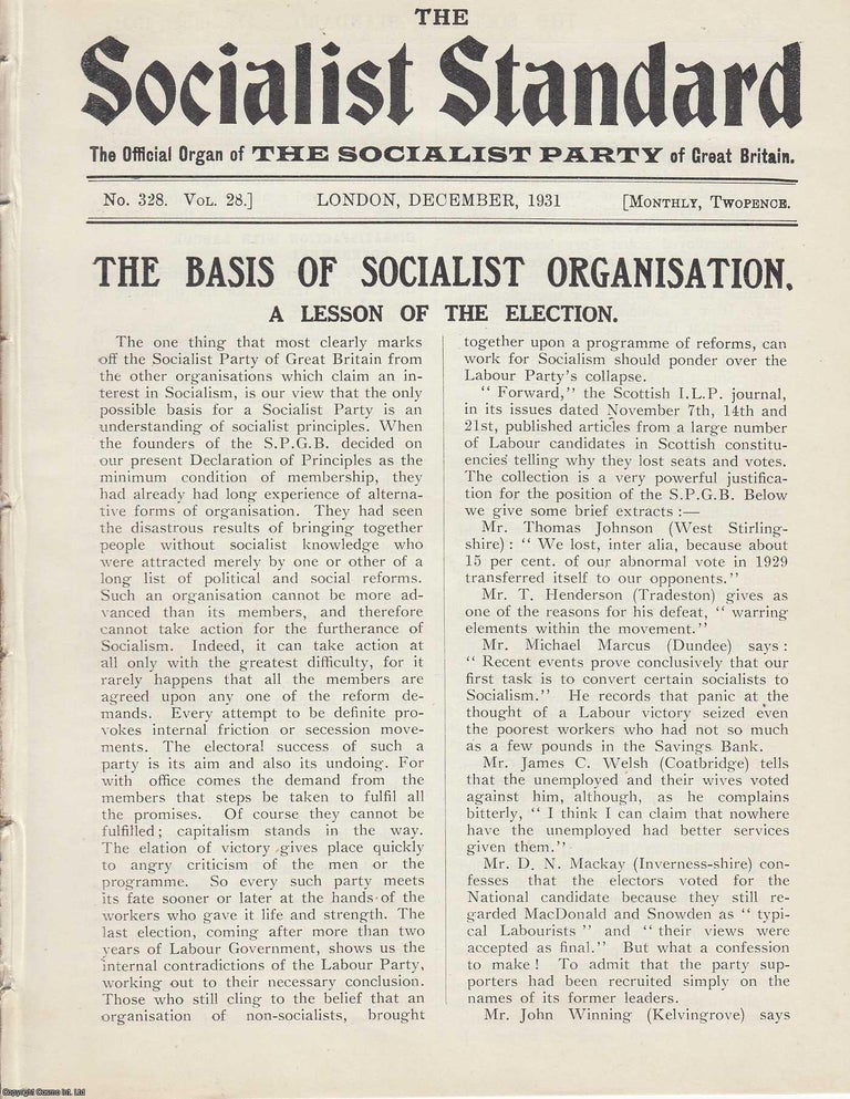 Item #613646 The Basis of Socialist Organisation. A Lesson of The Election. A short article...