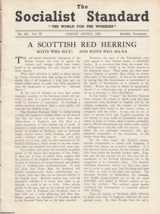 A Scottish Red Herring. Scots Wha Ha'e! And Scots Wha Ha-Na. A short article contained in a complete 16 page issue of The Socialist Standard, The Socialist Party of Great Britain, November 1929. No 303, Vol 27.