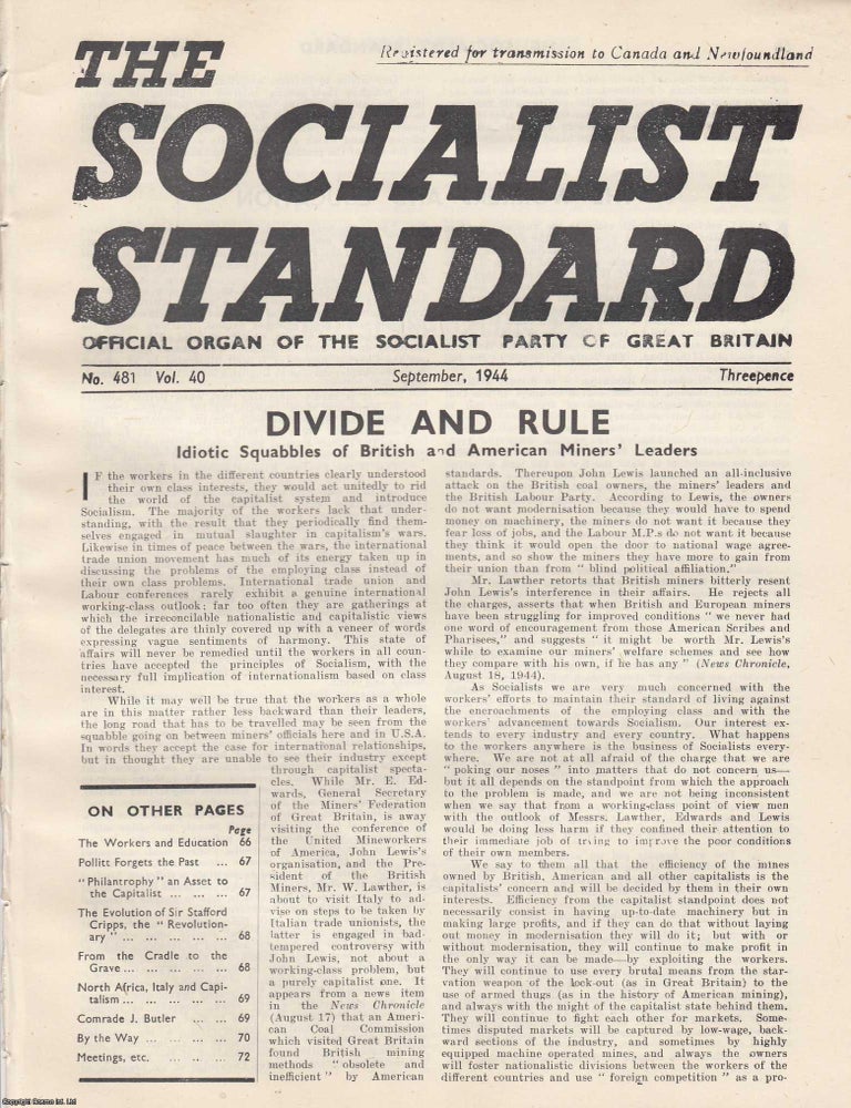Item #613710 Divide and Rule. Idiotic Squabbles of British and American Miners' Leaders. A...
