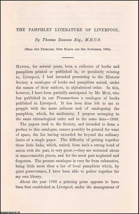 The Pamphlet Literature of Liverpool. A rare original article from. Thomas Dawson.