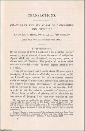 Item #614231 Changes in The Sea Coast of Lancashire and Cheshire. A rare original article from...