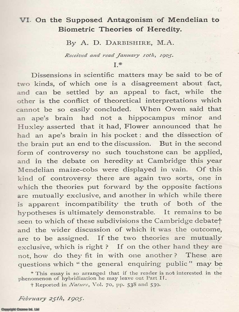 Item #615293 The Supposed Antagonism of Mendelian to Biometric Theories of Heredity. An original...