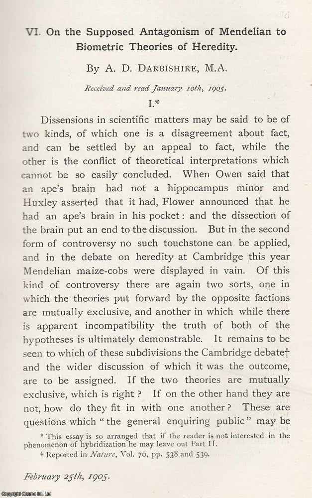 Item #615293 The Supposed Antagonism of Mendelian to Biometric Theories of Heredity. An original...