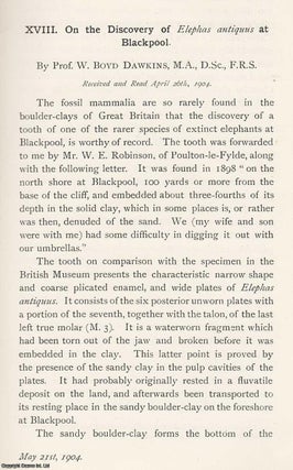 Item #615352 The Discovery of Elephas Antiquus at Blackpool. An original article from the Memoirs...