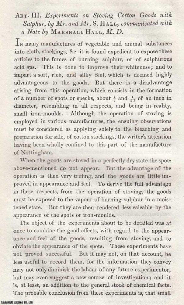 Item #616776 Experiments on Stoving Cotton Goods with Sulphur. By Mr & Mr S. Hall,...