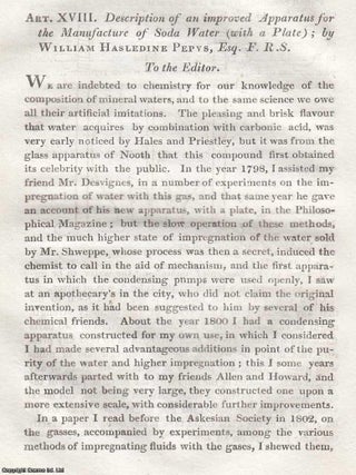Description of an Improved Apparatus for The Manufacture of Soda Water. By William Hasledine Pepys, F.R.S. An uncommon original article from the Journal of Science and the Arts, edited by the Royal Institution of Great Britain, 1818.