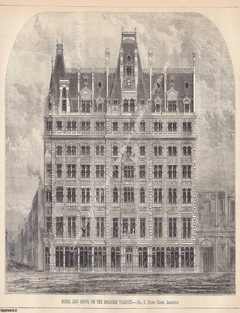 Item #621391 1874 : Hotel and Shops on The Holborn Viaduct. E. Evans Cronk, Architect. An...