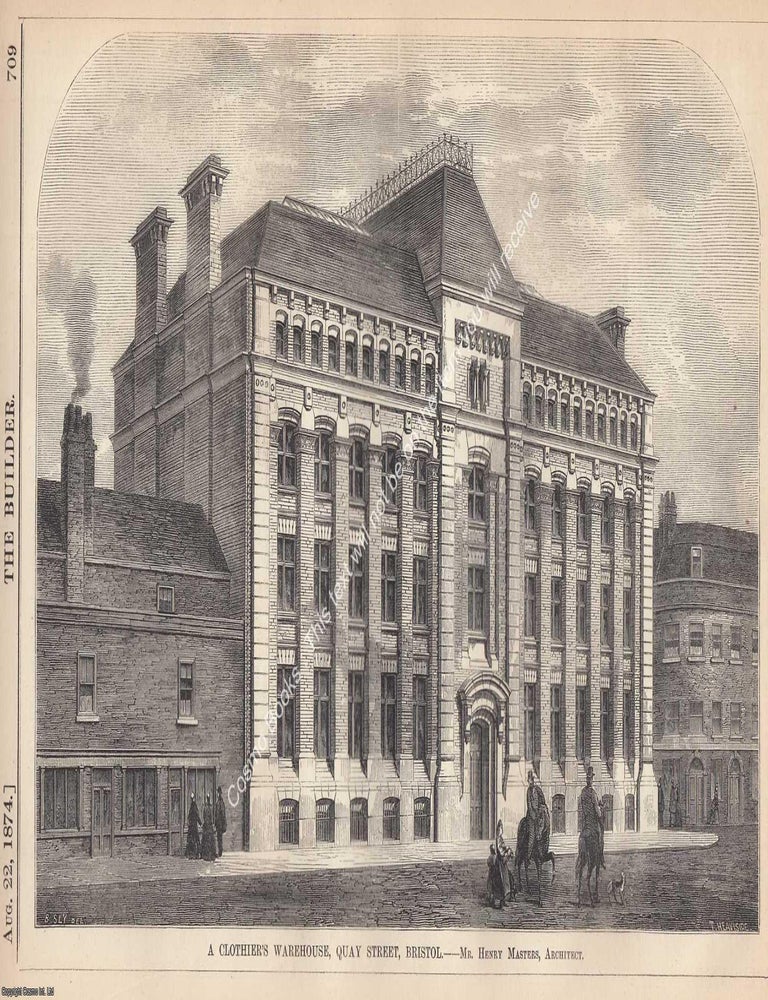 Item #621393 1874 : A Clothier's Warehouse, Quay Street, Bristol. Henry Masters, Architect. An...