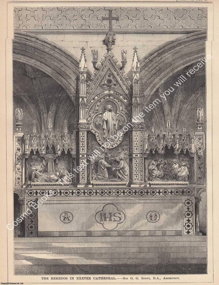 Item #621435 1874 : The Reredos in Exeter Cathedral. G. G. Scott, Architect. An original page...