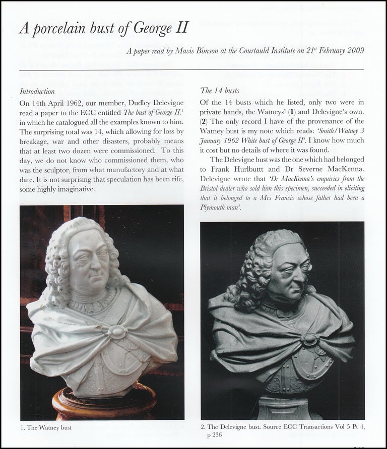 Item #621559 A Porcelain Bust of George II. 6 pages, illustrated with coloured photographs. An...