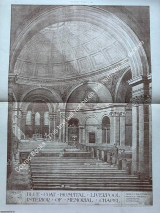 1903 : Blue Coat Hospital, Liverpool: Interior of Memorial Chapel. Messrs. Briggs and Wolstenholme, Architects. An original page from The Builder. An Illustrated Weekly Magazine, for the Architect, Engineer, Archaeologist, Constructor, & Art-Lover.