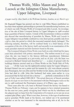 Thomas Wolfe, Miles Mason and John Lucock at The Islington China Manufactory, Upper Islington, Liverpool. An original article from the English Ceramic Circle, 1972.