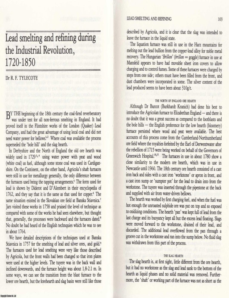 Item #624539 Lead Smelting and Refining During The Industrial Revolution, 1720-1850. An original...