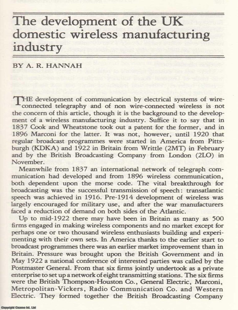 Item #624565 The Development of The UK Domestic Wireless Manufacturing Industry. An original...