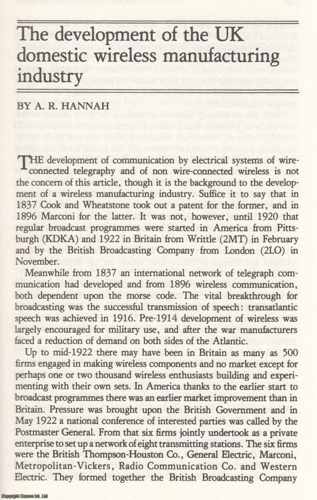 Item #624565 The Development of The UK Domestic Wireless Manufacturing Industry. An original...