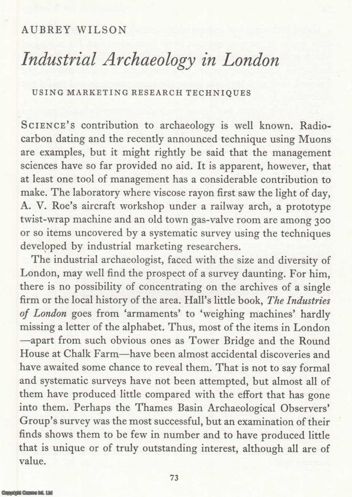 Item #624761 Industrial Archaeology in London Using Marketing Research Techniques. An original...