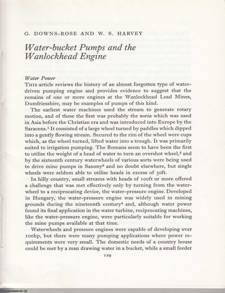 Item #624924 Water-Bucket Pumps and The Wanlockhead Engine. An original article from the...