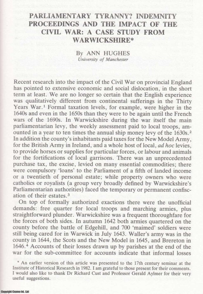 Item #625112 Case Study from Warwickshire: Parliamentary Tyranny? Indemnity Proceedings and The...