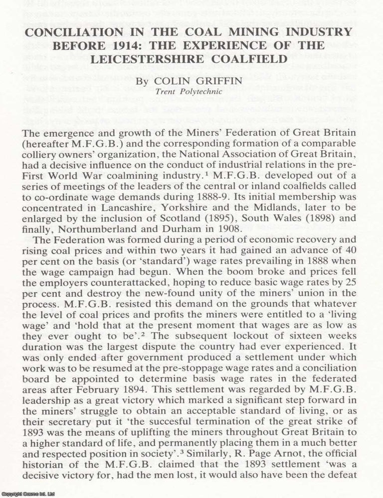 Item #625120 Leicestershire Coalfield: Conciliation in The Coal Mining Industry before 1914. 18...