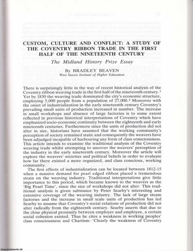 Item #625126 Custom, Culture and Conflict: Study of The Coventry Ribbon Trade in The First Half...