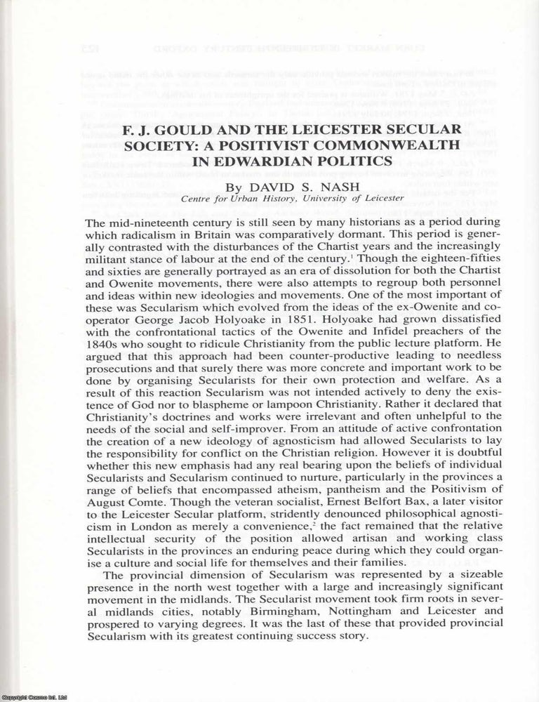 Item #625136 F. J. Gould and The Leicester Secular Society: A Positivist Commonwealth in...