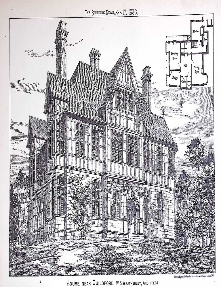 Item #628585 1886 : House Near Guildford. W. S. Weatherley, Architect. An original page from The...