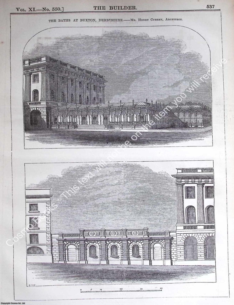 Item #628937 1853 : Baths at Buxton, Derbyshire. Henry Currey, Architect. An original page from...