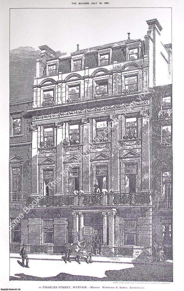 Item #628970 1891 : 11 Charles Street, Mayfair. Messrs. Wimperis and Arber, Architects. An...