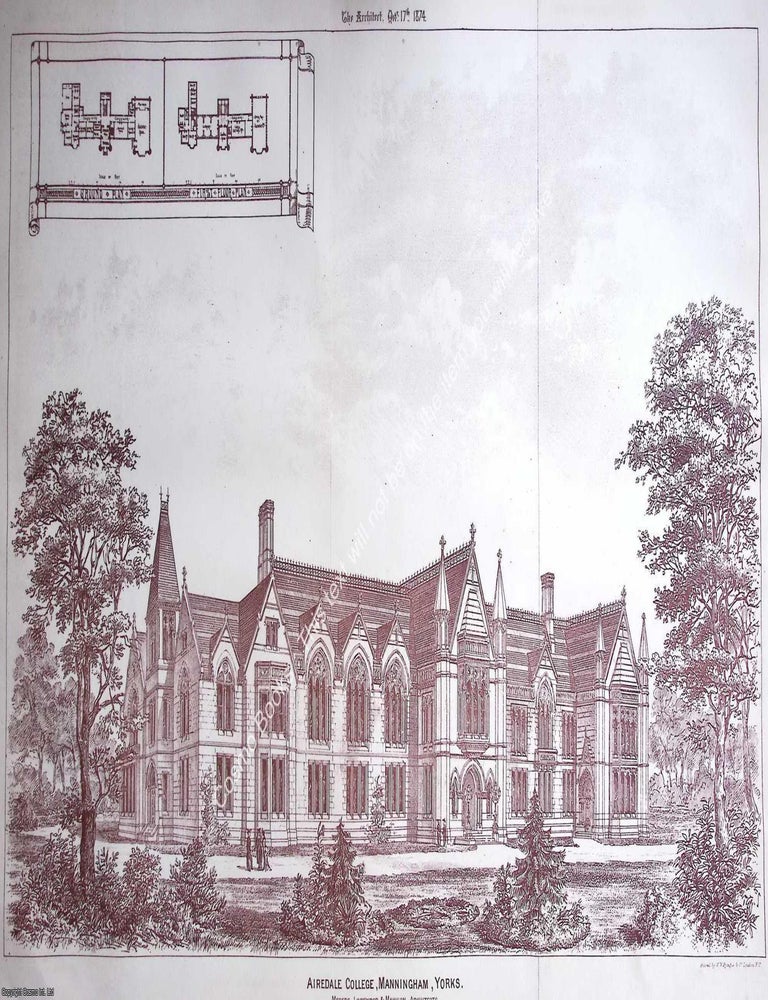 Item #629107 1874 : Airedale College, Manningham, Yorks. Messrs. Lockwood and Mawson, Architects....