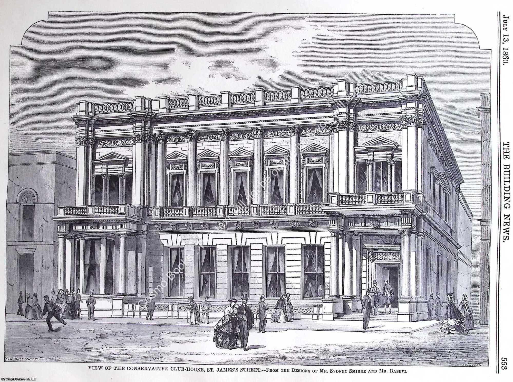 1860 : The Conservative Club-House, St. James's Street. An original ...