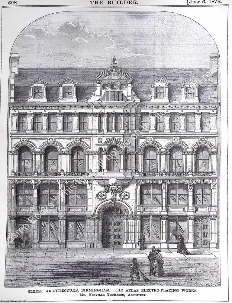 Item #630573 1878 : Electro-Plating Atlas Works, Birmingham. Yeoville Thomason, Architect. An...