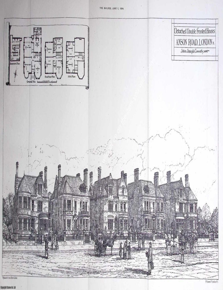 Item #630760 1884 : Detached Double Fronted Houses, Anson Road, London. John Joseph Connelly,...