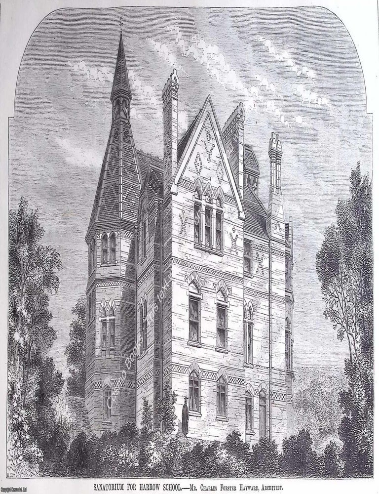 Item #630802 1869 : The Sanatorium for Harrow School. Charles Forster Hayward, Architect. An...