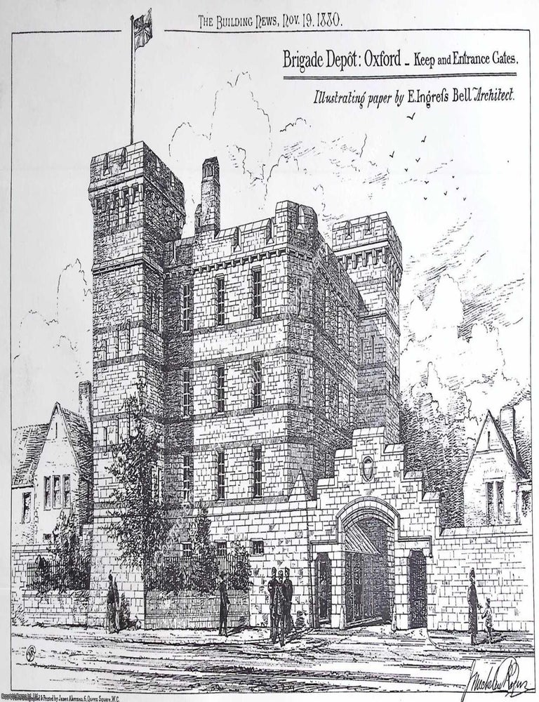 Item #630941 1880 : Brigade Depot, Oxford. E. Ingress Bell, Architect. An original page from The...