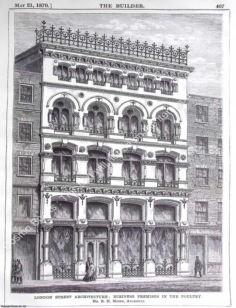 Item #631278 1870 : London Architecture. Business Premises in The Poultry. R. H. Moore,...