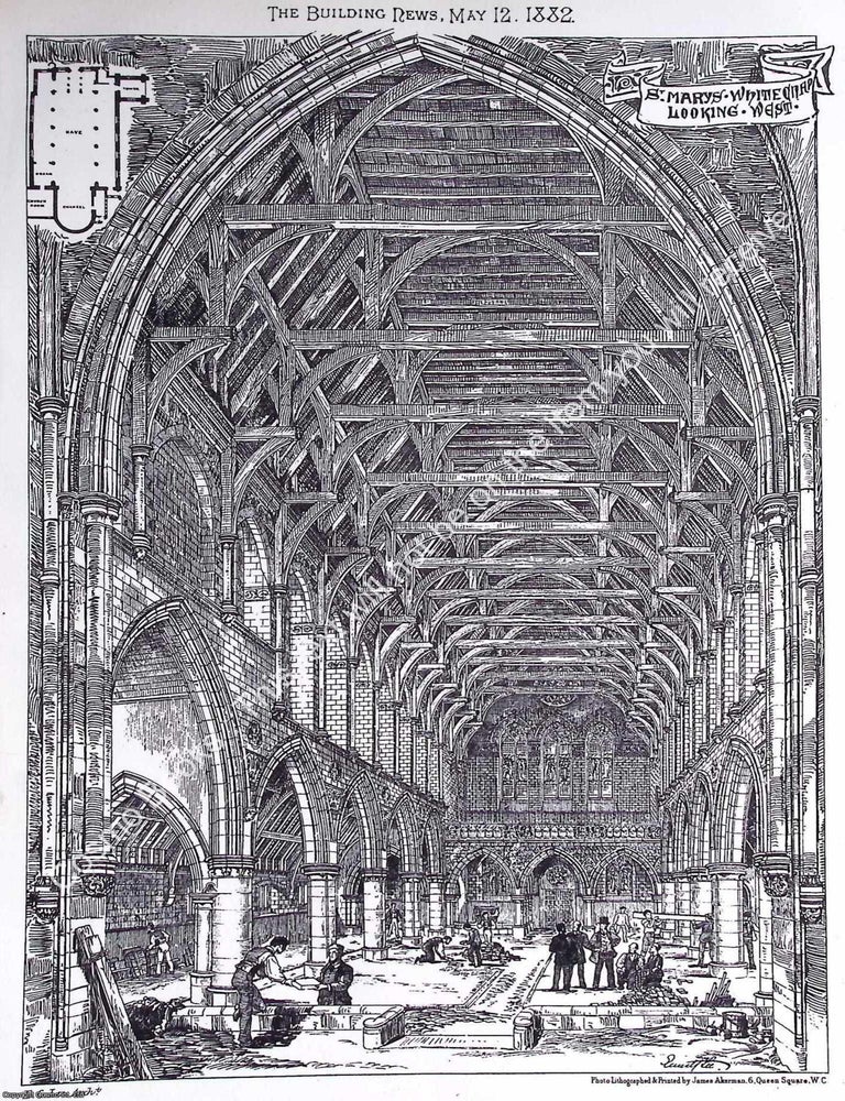 Item #631549 1882 : St. Mary's, Whitechapel. E. C. Lee, Architect. An original page from The...