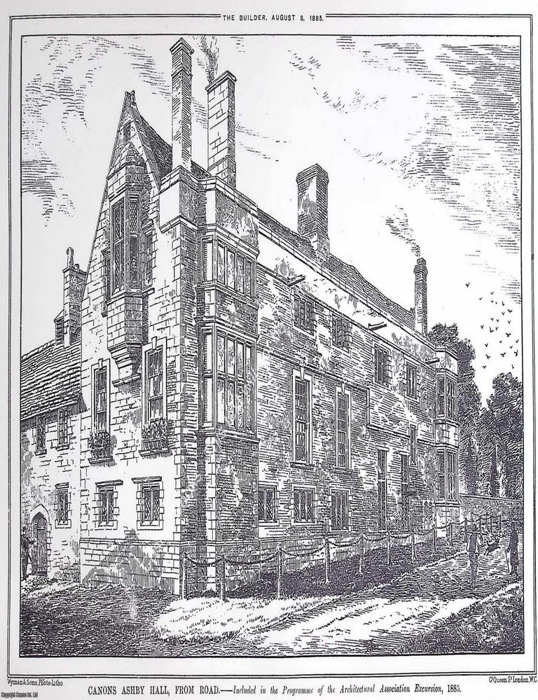 Item #631929 1885 : Canons Ashby Hall from The Road. An original page from The Builder. An...