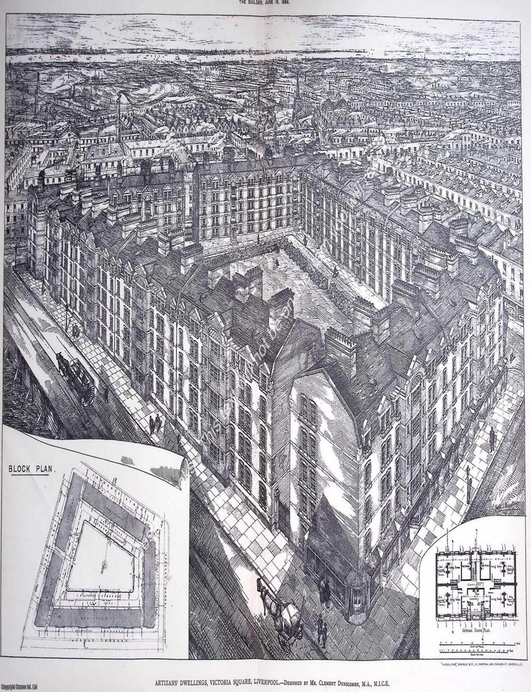 Item #632022 1886 : Artizan's Dwellings, Victoria Square, Liverpool. An original page from The Builder. An Illustrated Weekly Magazine, for the Architect, Engineer, Archaeologist, Constructor, & Art-Lover. Merseyside Housing Scheme in Victorian Focus.