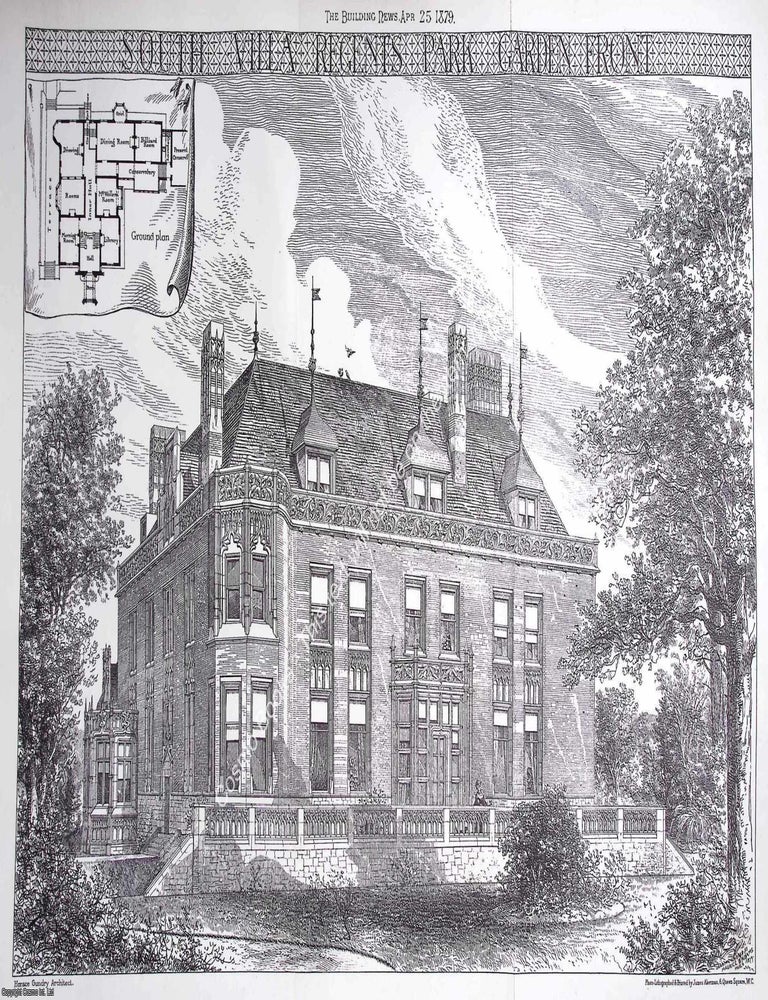 Item #632594 1879 : South Villa, Regents Park, Gerden Front. Horace Goundry, Architect. An...