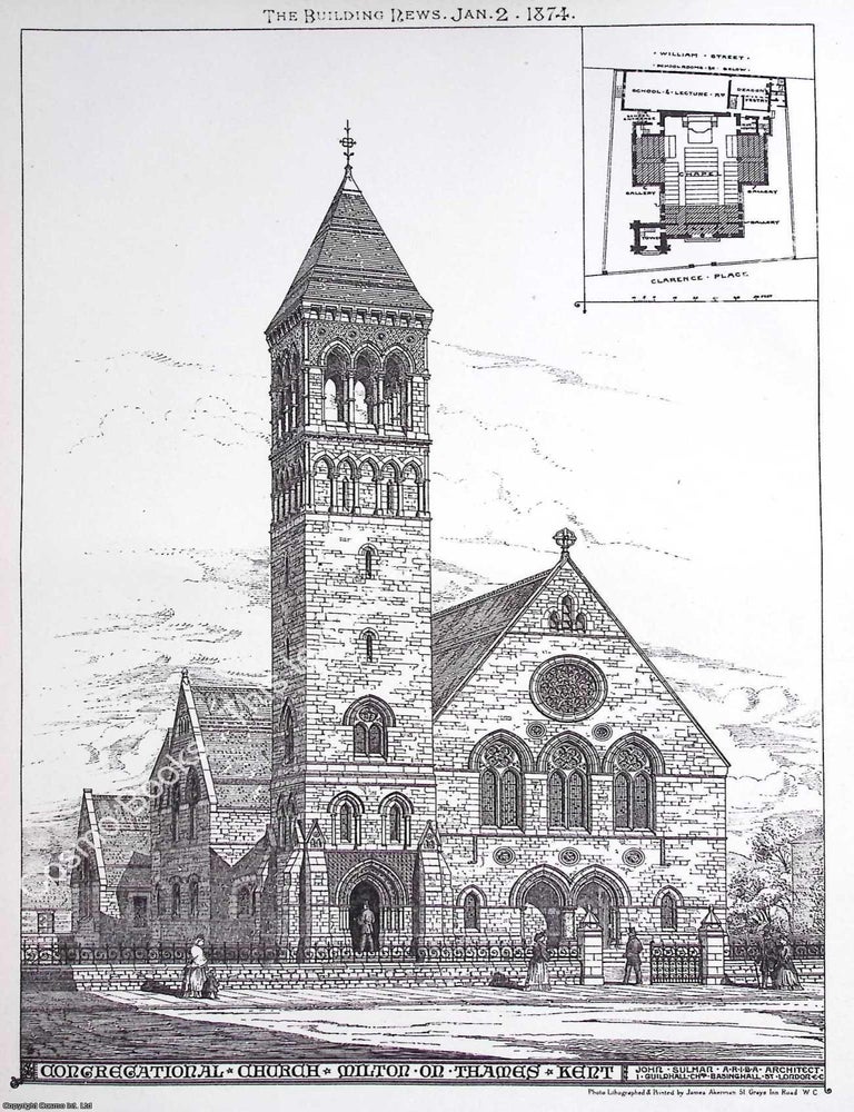 Item #632627 1874 : Congregational Church, Milton on Thames, Kent. John Sulmar, Architect. An...