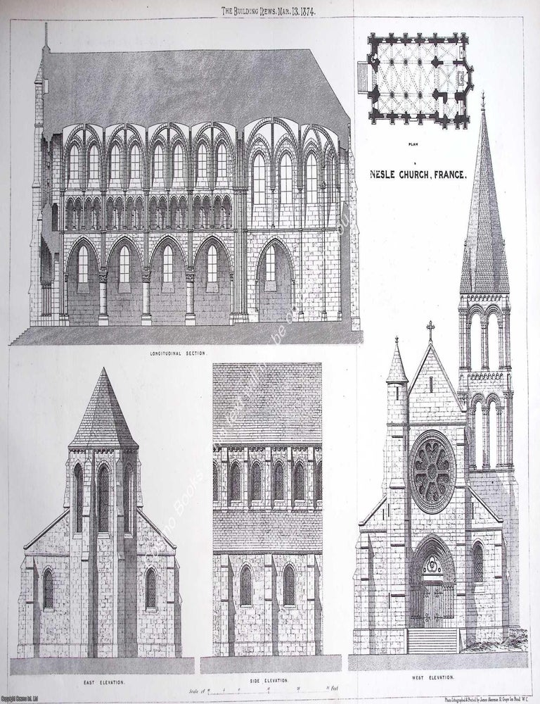 Item #632632 1874 : Nesle Church, France. An original page from The Building News. An Illustrated...