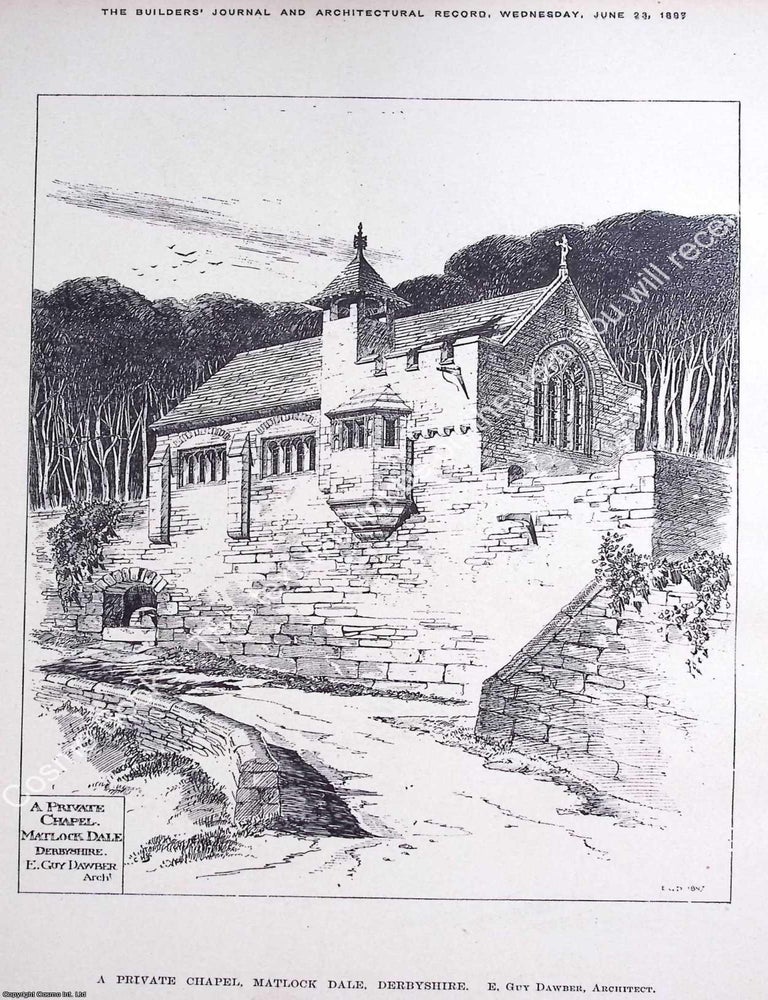 Item #633429 1897 : A Private Chapel, Matlock Dale, Derbyshire. E. Guy Dawber, Architect. An...
