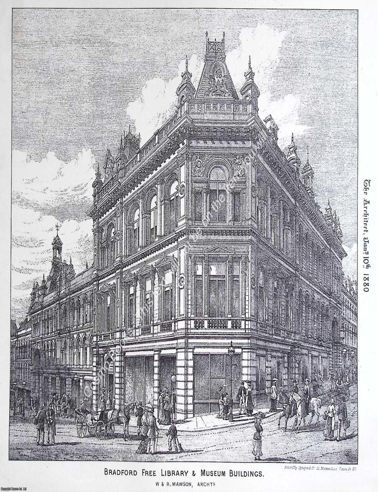 Item #633531 1880 : Bradford Free Library and Museum Buildings. Messrs. W. and R. Mawson,...