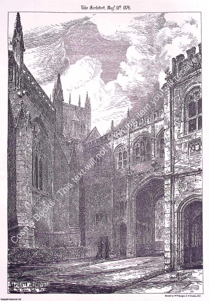 Item #633811 1876 : Wells Cathedral. An original page from The Architect. An Illustrated Weekly...