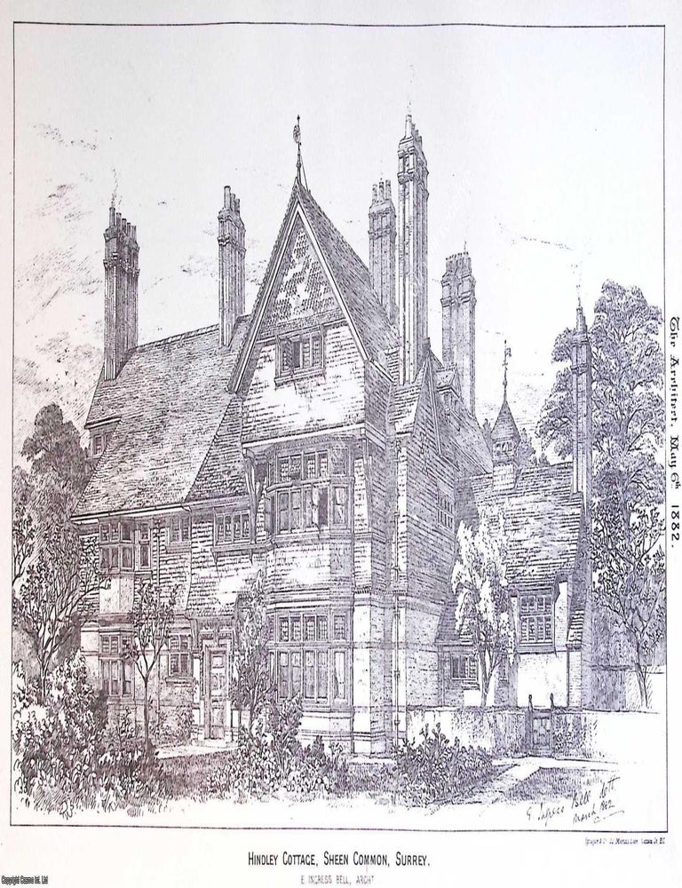 Item #633919 1882 : Hindley Cottage, Sheen Common, Surrey. E. Ingress Bell, Architect. An...