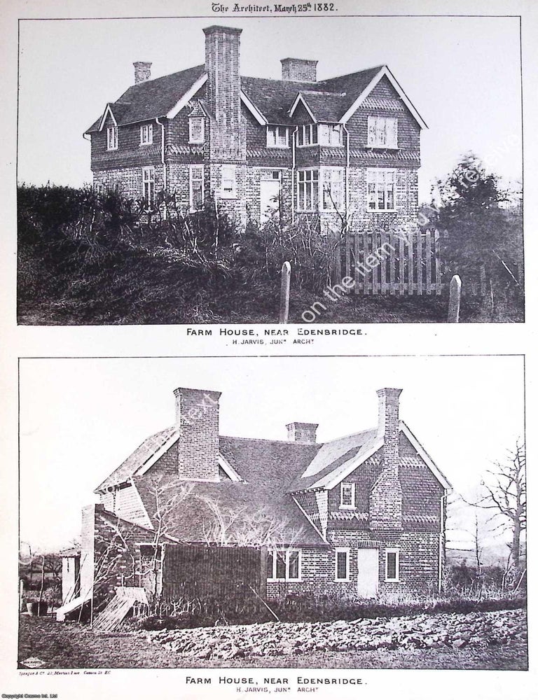 Item #633930 1882 : Farm House Near Edenbridge. H. Jarvis, Architect. An original page from The...
